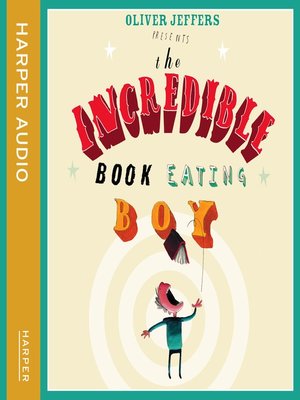 cover image of The Incredible Book Eating Boy